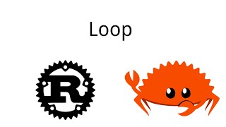 Rust | Loop | Rust Tutorial 14