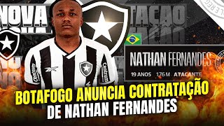 ⚠️BOTAFOGO ANUNCIA CONTRATAÇÃO DE NATHAN FERNANDES ESTRELA DA SELEÇÃO SUB-20