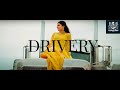 Drivery - Chandra Brar Ft. Gurlez Akhtar & MixSingh | Latest Punjabi Song 2024