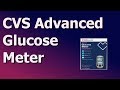 CVS Advanced Glucose Meter