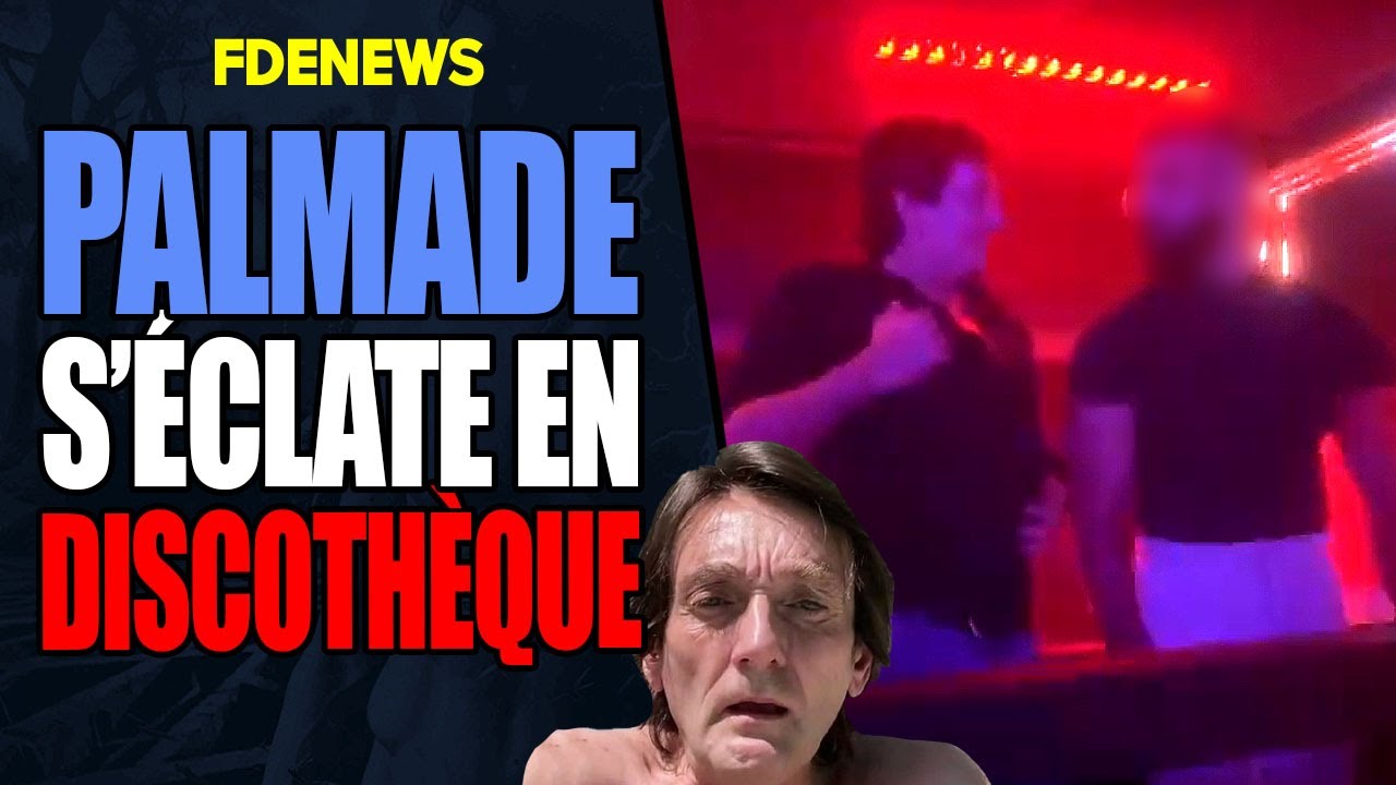 PIERRE PALMADE EN BOITE DE NUIT ? - YouTube