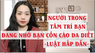 Người trong Tâm trí bạn đang nhớ bạn cồn cào da diết   Luật hấp dẫn