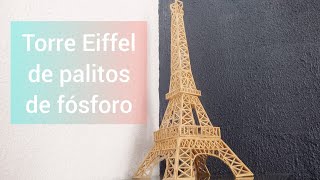 Torre Eiffel de palitos de fósforo