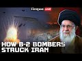 Trump Bombs Iran LIVE: How US' B2 Bombers Attacked Iran's Nuclear Sites | Operation Midnight Hammer
