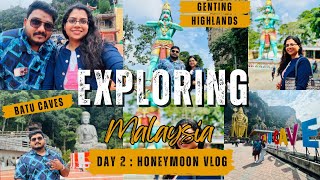 DAY 2 IN MALAYSIA 🇲🇾 | BATU CAVES | GENTING HIGHLANDS | TRAVEL VLOG❤️ #malasia #travel #honeymoon