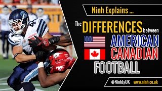The Differences between American Football and Canadian Football (NFL vs CFL) - EXPLAINED!