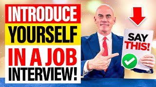INTRODUCING YOURSELF IN A JOB INTERVIEW! (Sample Answers for Job Interview Intro