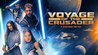Voyage of the Crusader | A Star Wars Fan Film