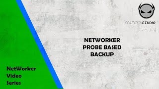 NetWorker - Probe Based Backup