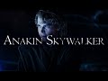 Anakin Skywalker | A Lost Soul