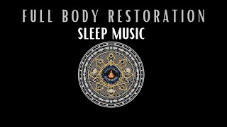 BLACK SCREEN SLEEP MUSIC ☯ All 9 solfeggio frequencies ☯ Full Body Restoration