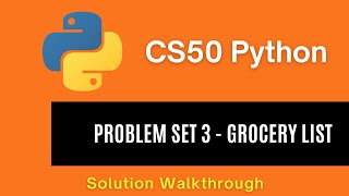 CS50 Python 2025 – Problem Set 3: Grocery List | Full Solution