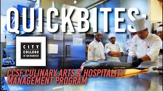 QuickBites: CCSF Culinary Arts & Hospitality Management program