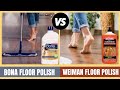 Bona vs Weiman Hardwood Floor Polish - Which is More Durable