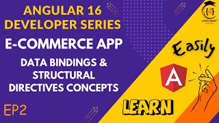 E-Commerce Angular Developer Series | Data Bindings | Angular Directives | EP2 | Angular 16