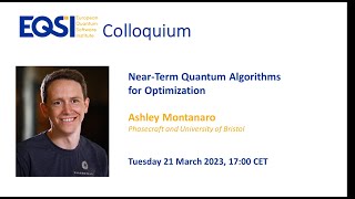 Ashley Montanaro - Near-Term Quantum Algorithms for Optimization
