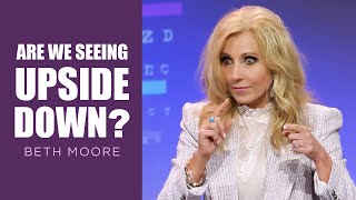 Are We Seeing Upside Down? | Vision Testing - Part 2 of 5 | Beth Moore