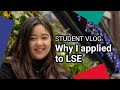 Why I Applied to LSE | LSE Student Vlog