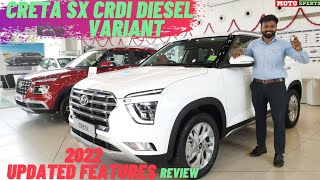 Creta SX CRDI Diesel Variant | 2022 Model | New Updated Features🤔