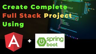 Connect Angular Application with Spring Boot | Full-Stack Project with MySQL, JPA, API Integration