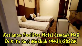 HOTEL REVIEW REGULAR INDONESIAN HAJJ PILGRIMS IN MAKKAH 1443H/2022N