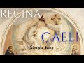 Regina Caeli | Queen of heaven, rejoice! Alleluia!