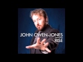 John Owen Jones---Wishing You Were Somehow Here Again