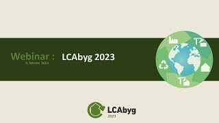 Webinar: LCAbyg 2023 - Nye funktioner