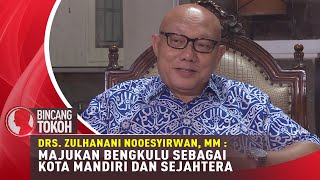 Zulhanani Noesyirwan: Majukan Bengkulu Sebagai Kota Mandiri Dan Sejahtera