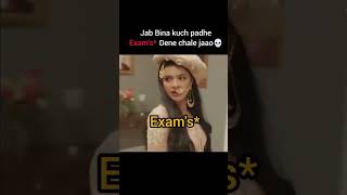 Jab Bina Kuch Padhe *Exam Dene Chale Jaano 😂😭 #exam #shorts #viral ,#boardexam #memes #science