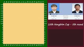 [EN/FR] 25th Nongshim Cup - 5th Round : Won Sungjin vs Xie Erhao