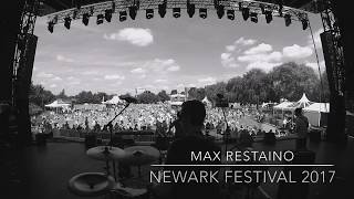 Max Restaino - Newark Festival 2017