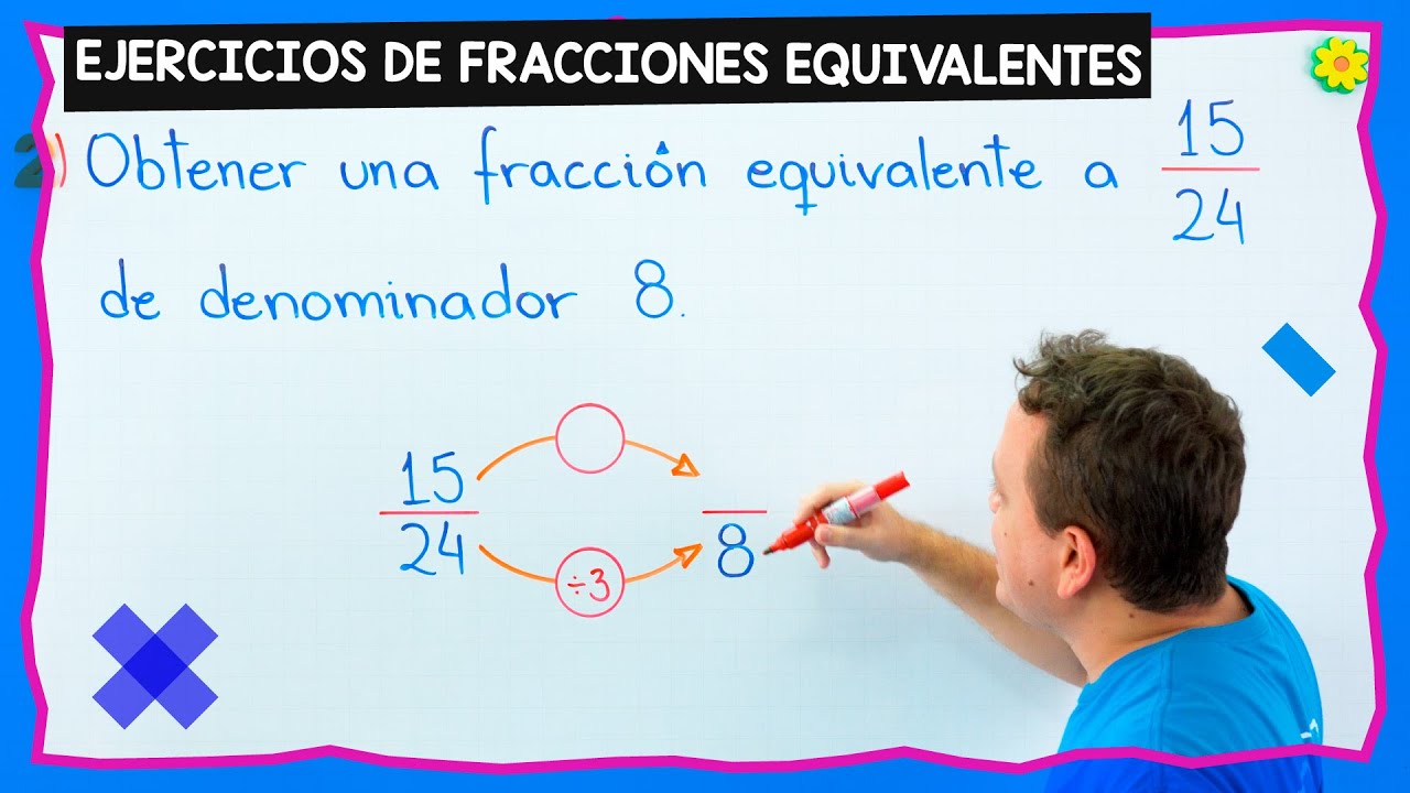 Ejercicios De FRACCIONES EQUIVALENTES - YouTube