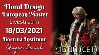 Floral Design Livestream #23: by Gregor Lersch