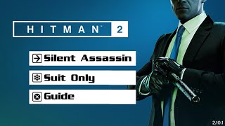Hitman 2 - Isle of Sgail - Silent Assassin Suit Only - Master Difficulty - Guide