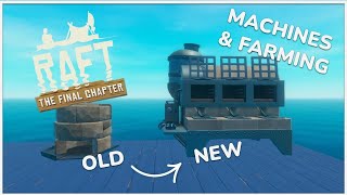 New Machinery \u0026 Farming | Raft Chapter 3 Guides