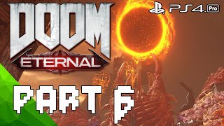 | DOOM ETERNAL | PART 6 | NO COMMENTARY | PS4PRO | FULL GAME |