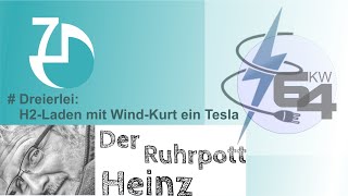 Dreierlei vom Ruhrpott Heinz: #H2, #Toyota Mirai, #Laden mit Windkraft, #Kurt holt Tesla ab