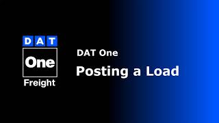 How to Post a Load on DAT’s Load Board