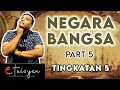 [eTuisyen] TINGKATAN 5 SEJARAH: Bab 3 - Kesedaran Negara Bangsa (Part 5)