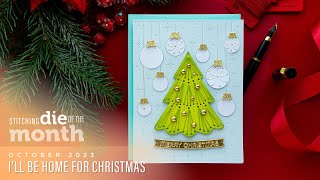 Spellbinders October 2023 Stitching Die of the Month – I'll Be Home For Christmas