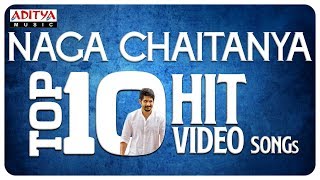 Nagachaitanya Top10 Hit Video Songs LIVE || #AkkineniNagaChaitanya