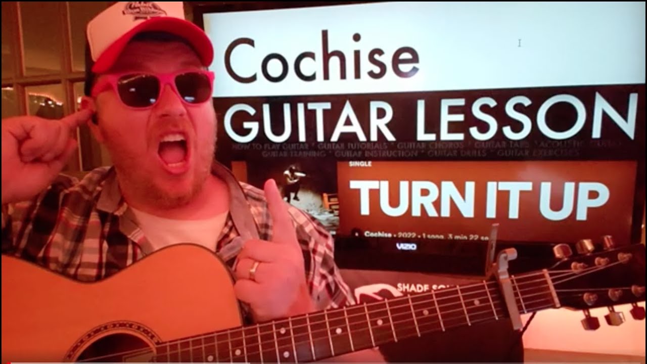 How To Play TURN IT UP - Cochise Guitar Tutorial (Beginner Lesson ...