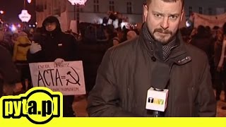 Nie dla ACTA - Jaok z pyta.pl dla TTV | Pyta.pl