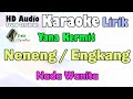 Neneng / Engkang - Yana Kermit | Karaoke Lirik Nada Wanita