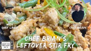 WEEKNIGHT DINNER: Leftover Stir Fry With Chef Brian