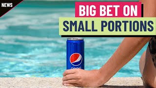 Pepsi bets big on smaller portion sizes as sales dip