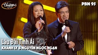 PBN 95 | Nguyễn Ngọc Ngạn & Khánh Ly - Lâu Đài Tình Ái