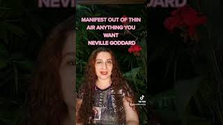 MANIFEST OUT OF THIN AIR ANYTHING YOU WANT (NEVILLE GODDARD)