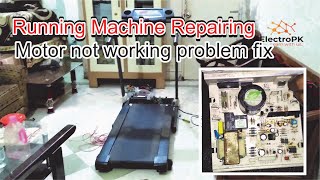 Running Machine Motor not working problem fix URDU/HINDI